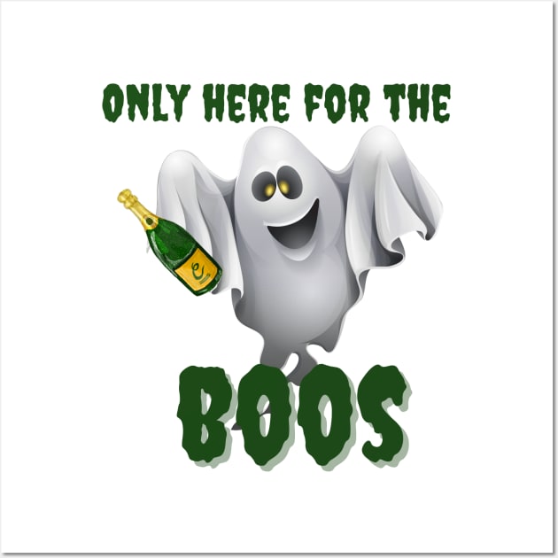 Only Here for the BOOS Wall Art by Blumammal